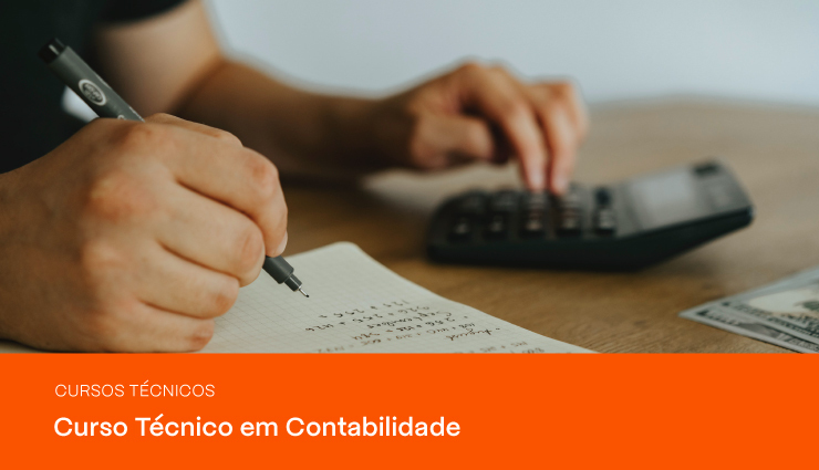 Curso Técnico em Contabilidade: saiba tudo sobre a profissão Curso Técnico em Contabilidade: saiba tudo sobre a profissão