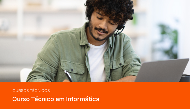 Curso Técnico em Informática: saiba tudo sobre a profissão