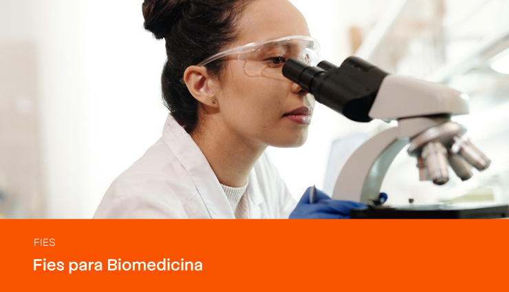 Fies Biomedicina: veja como participar e qual a nota de corte