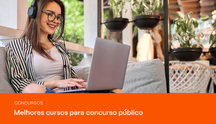 Conheça os 7 melhores cursos para concurso público