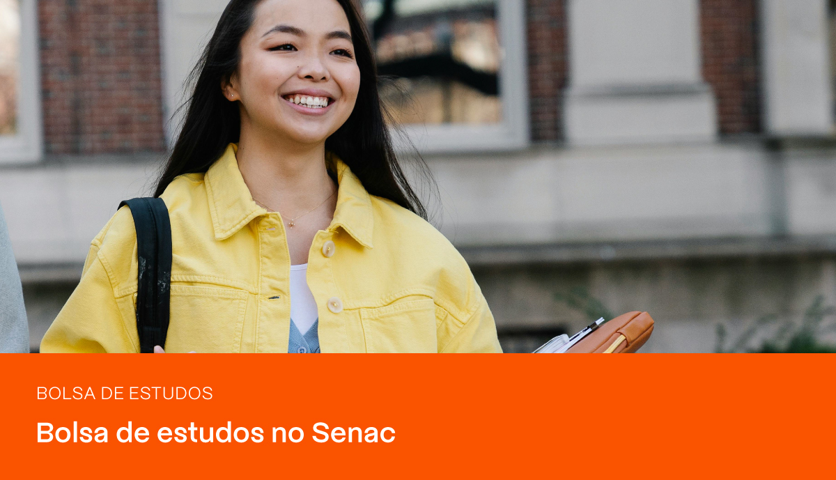 Veja como conseguir bolsa de estudos no Senac | PRAVALER