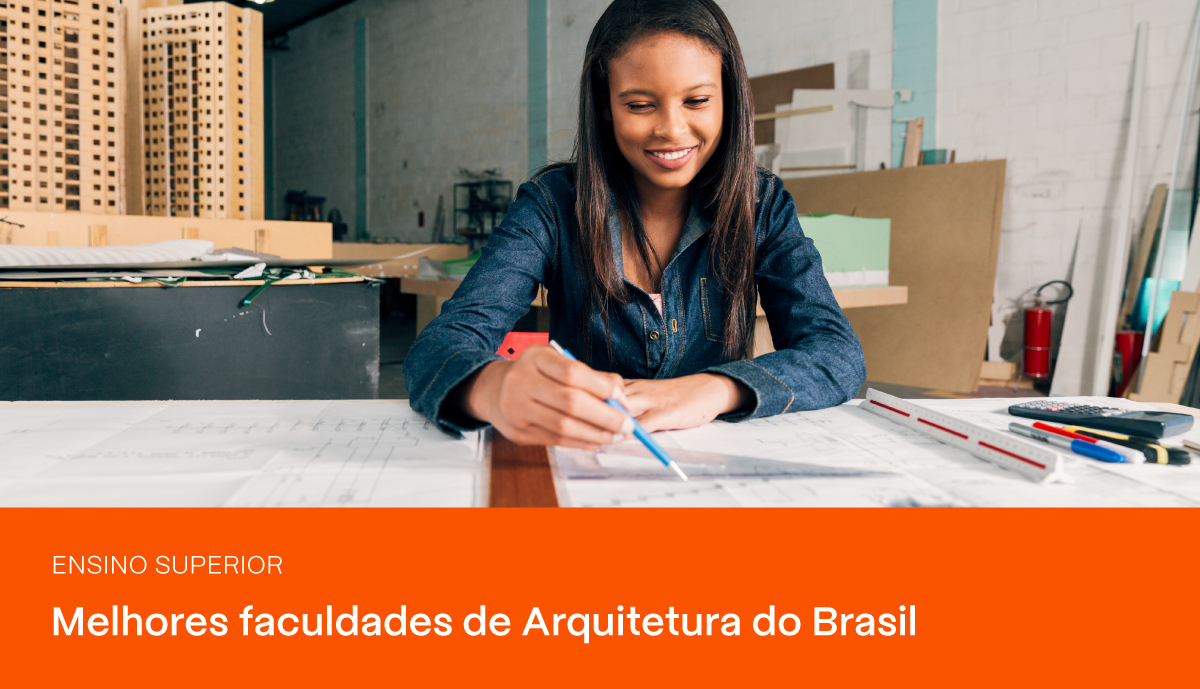 Lista das melhores faculdades de Arquitetura do Brasil | PRAVALER