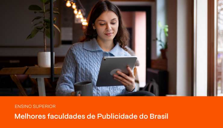 Conheça as melhores faculdades de Publicidade do Brasil 