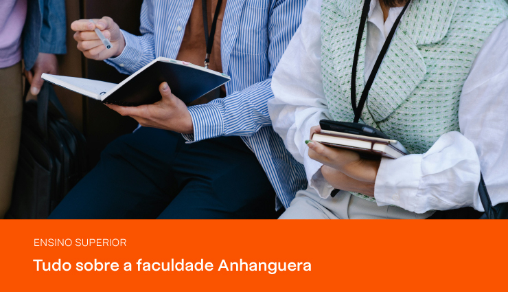 Anhanguera: saiba tudo sobre a faculdade