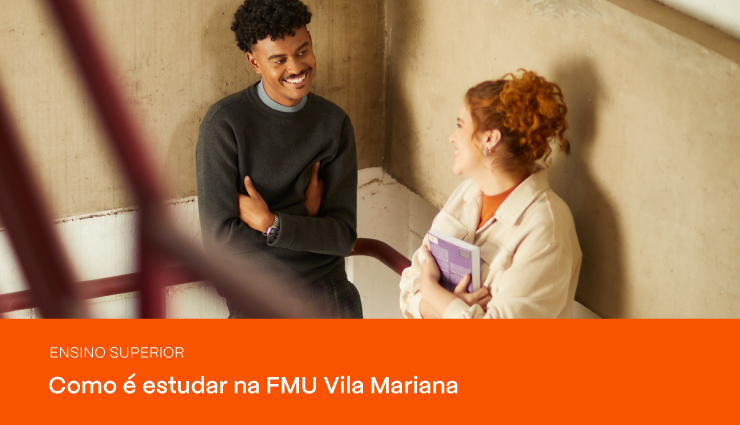 Veja como é estudar na FMU Vila Mariana Veja como é estudar na FMU Vila Mariana