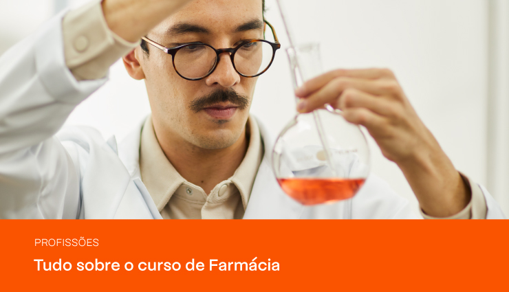 Curso de Farmácia: saiba como se tornar um Farmacêutico