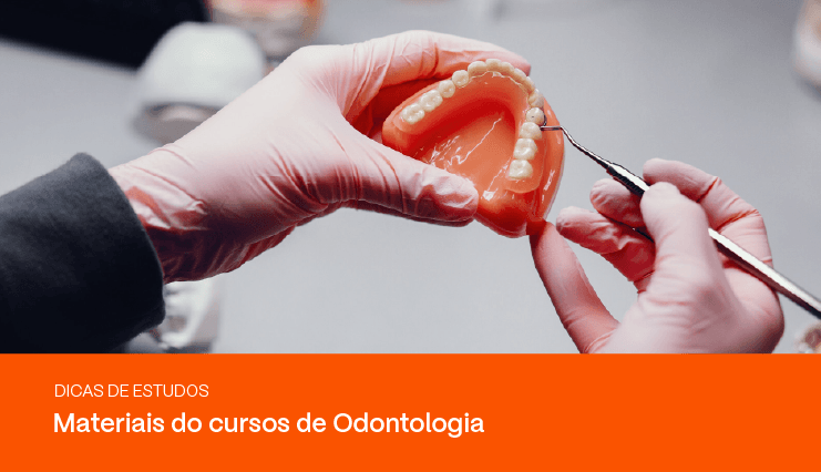 12 materiais do curso de Odontologia que todo estudante precisa comprar