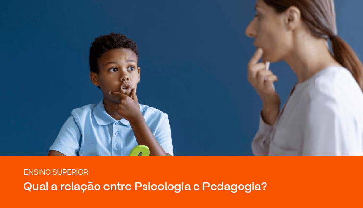 Psicologia e Pedagogia: qual a relação entre as áreas?