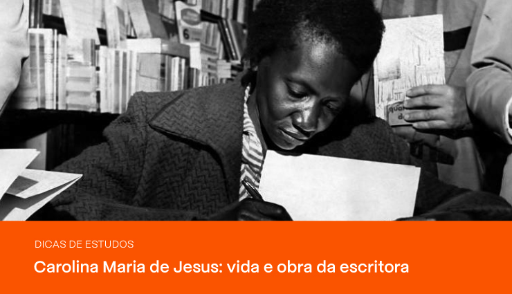 Carolina Maria de Jesus: vida e obra da escritora