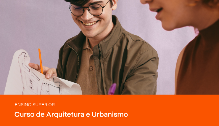 Curso de Arquitetura e Urbanismo: saiba como se tornar arquiteto!