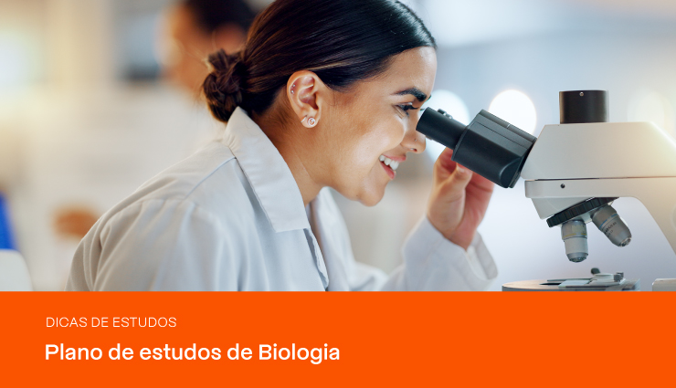 Plano de estudos de Biologia: estude para Enem e vestibulares