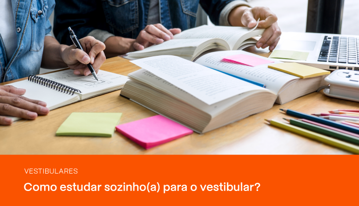 7 dicas de como estudar para o vestibular sozinho