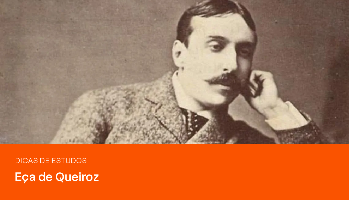 Biografia e principais obras de Eça de Queiroz | PRAVALER