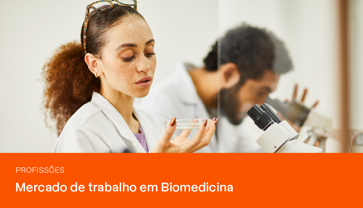 Como é o Mercado de trabalho em Biomedicina? | PRAVALER