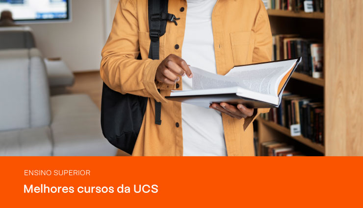 Saiba quais são os melhores cursos da UCS
