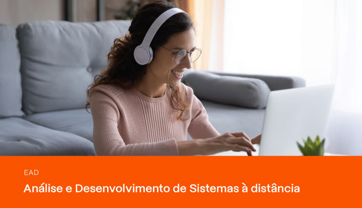 Como fazer Análise e Desenvolvimento de Sistemas EAD? Como fazer Análise e Desenvolvimento de Sistemas EAD?
