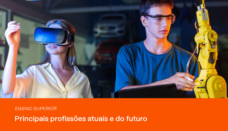 Guia de profissões: conheça as principais carreiras atuais e do futuro